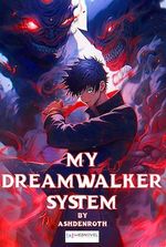 My Dreamwalker System